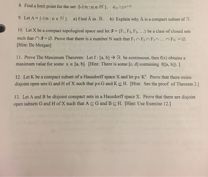Solved 8 Find A Limit Point For The Set F 1 N Nen 6o Iz Chegg Com