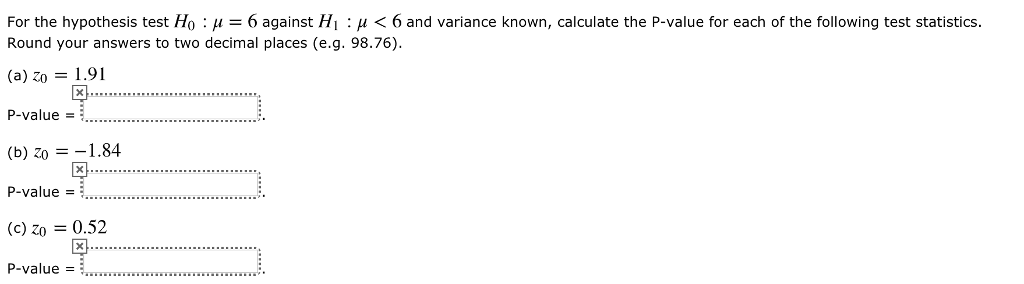 Solved For The Hypothesis Test Ho M 6 Against H M Chegg Com