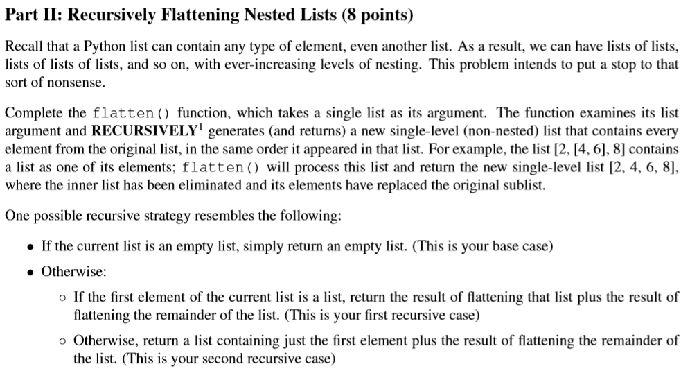 Solved Part Ii: Recursively Flattening Nested Lists (8 | Chegg.Com