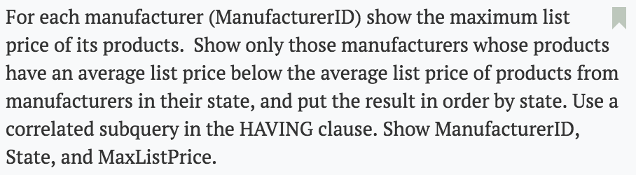 For each manufacturer (ManufacturerID) show the maximum list price of its products. Show only those manufacturers whose produ