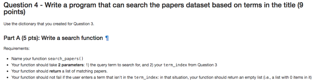 Question 4 - Write a program that can search the papers dataset based on terms in the title (9 points) Use the dictionary tha