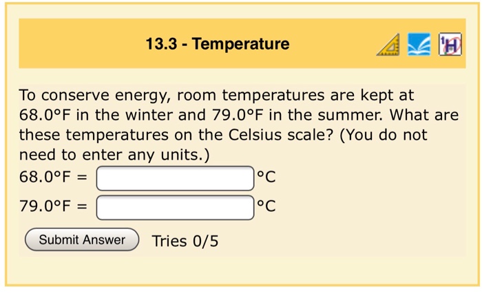 Solved 13 3 Temperature To Conserve Energy Room Temper