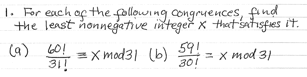 I. For exch og the gollouing congruences, n the least honnegehve ựteger X thatsu hsees it