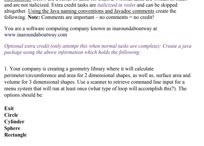 and are not italicized. Extra credit tasks are italicized in violet and can be skipped altogether. Using the Java naming conv