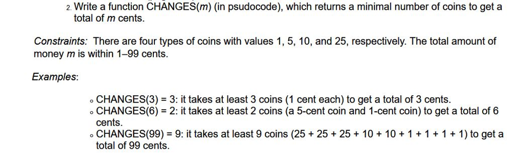 Write A Function Changesm In Psudocode Which Returns Write A Function Changesm In Psudocode Which Returns