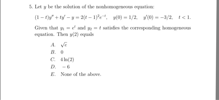 Solved Let Y Be The Solution Of The Nonhomogeneous Equati Chegg Com