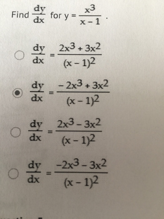 Solved Find Dy Dx For Y X 3 X 1 Dy Dx 2x 3 3x 2 Chegg Com