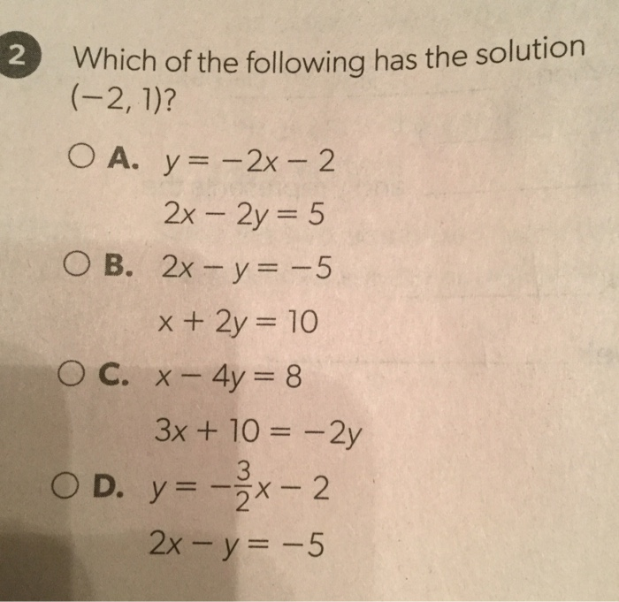 Solved 2 Which Of The Following Has The Solution X 2y 10 Chegg Com