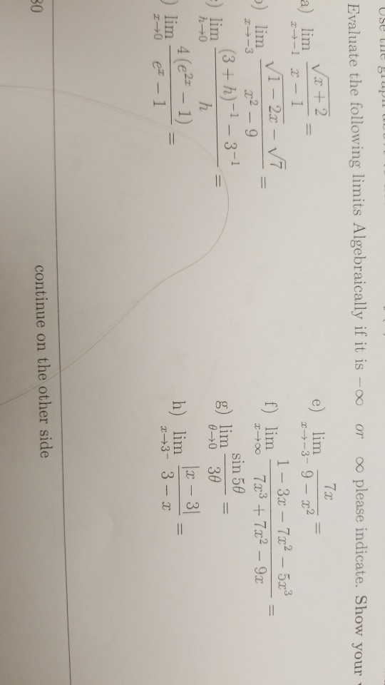 Solved Evaluate The Following Limits Algebraically If It Is Chegg Com