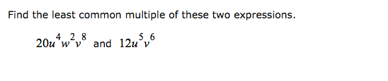Solved Find The Least Common Multiple Of These Two Expres