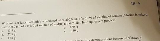 Solved ID A What Mass Of Lead(II) Chloride Is Produced W