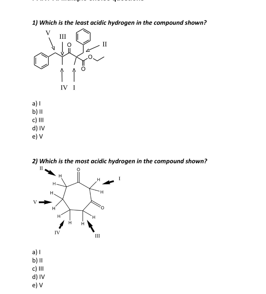 Solved 1) Which Is The Least Acidic Hydrogen In The Compo