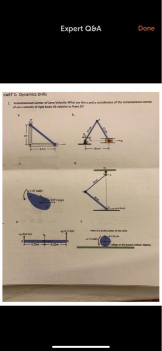 Expert Q&A Done PART 1: Dynamics Drills stantaneous Center of of aero velocity of rigid body AB relative to Point O