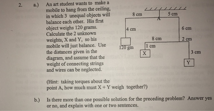 Solved An Art Student Wants To Make A Mobile To Hang From