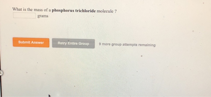 Solved What Is The Mass Of A Phosphorus Trichloride Molec