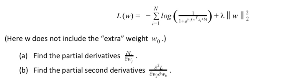 1(w)--N1g(マナー〉、llw.ll3 (Here w does not include the extra weight wo.) a) Find the partial derivatives ow. (b) Find the pa