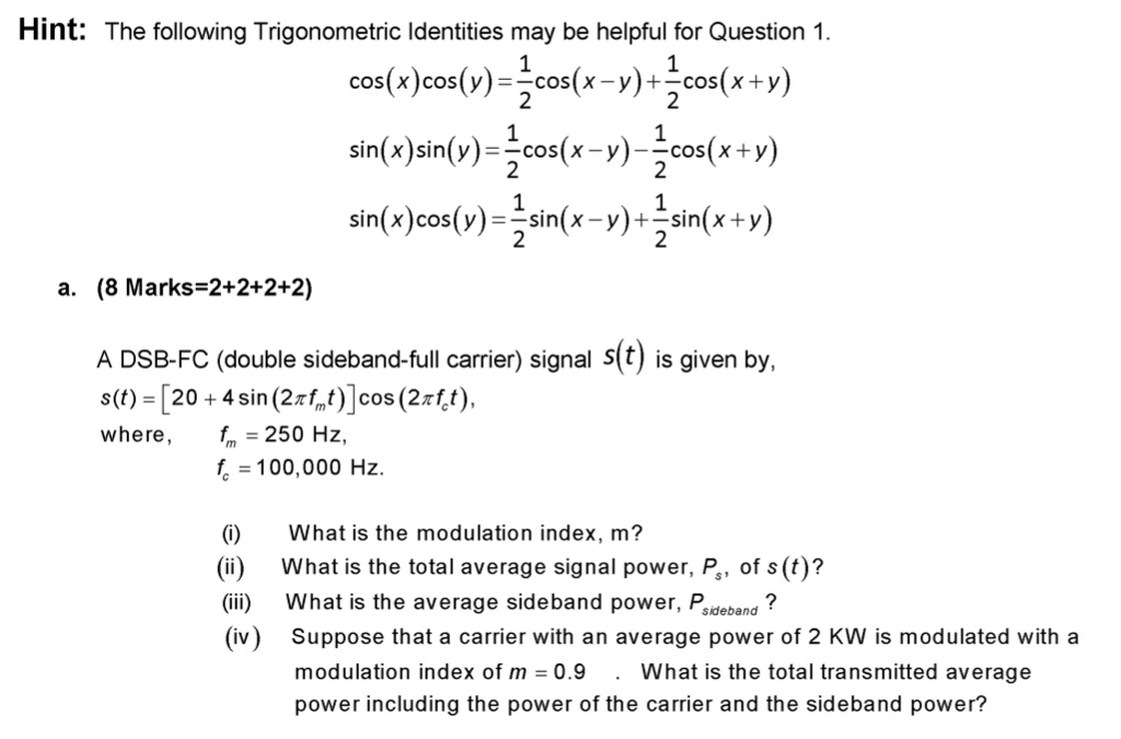 Solved Hint The Following Trigonometric Identities May B Chegg Com