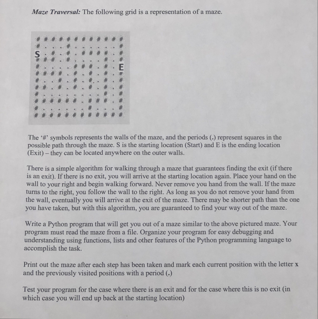 Maze Traversal: The following grid is a representation of a maze. 蠫#: The , symbols represents the walls of the maze, and the