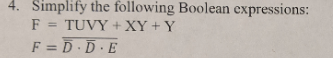 Simplify the following Boolean expressions: 4.