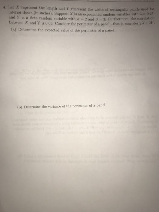 Solved 4 Let X Represent The Length And Y Represent The