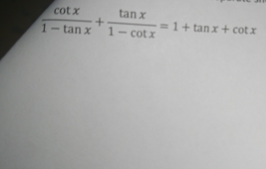 Solved Tanx 1 Tanx Cotx 1 Tan X 1 Cotx Chegg Com