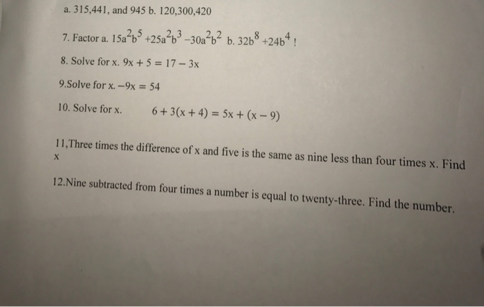 Solved Factor A 15 A 5 25a 2 B 2 30a 2 B 2 B 32b 8 Chegg Com