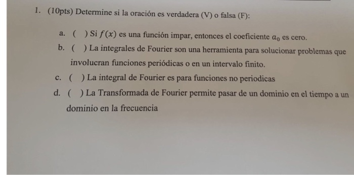 Solved 1 10pts Determine Si La Oracion Es Verdadera V Chegg Com