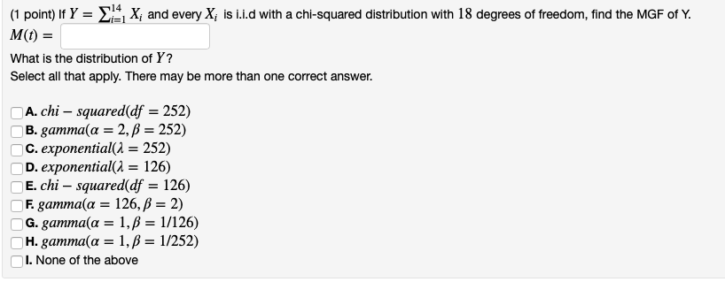 Solved 1 Point Given The Mgf Of Random Variable Is M Chegg Com