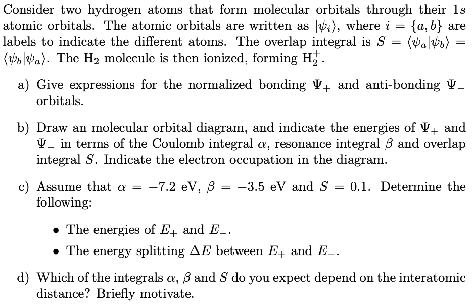 Solved Consider Two Hydrogen Atoms That Form Molecular Or Chegg Com