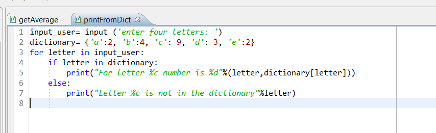 回getAverage |回printFrom Dict X 1 input_user- input enter four letters:) 2 dictionary- a:2, b :4, c: 9, d: 3, e:2 3