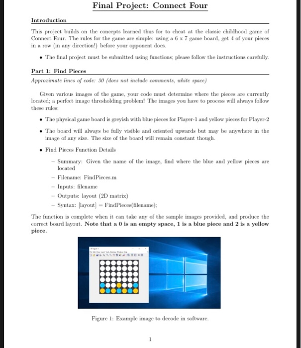 Final Project: Connect Four Introduction This project builds on the concepts learned thus for to cheat at the classic childho