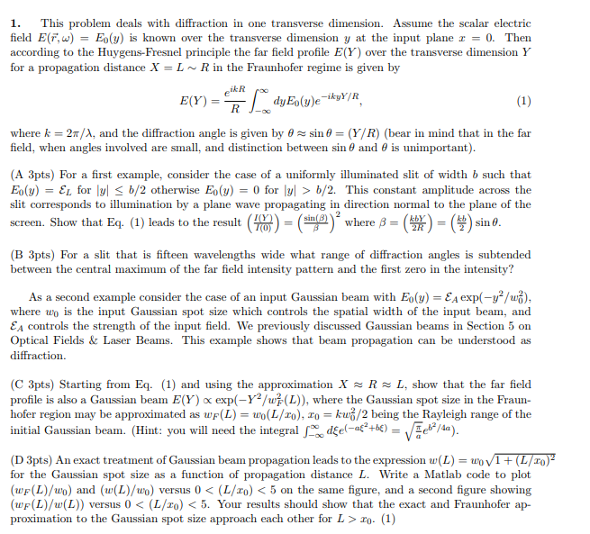 Solved 1 This Problem Deals With Diffraction In One Tran Chegg Com