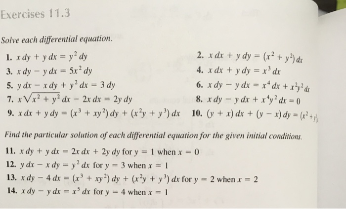 Solve Each Differential Equation 1 X Dy Y Dx Chegg Com