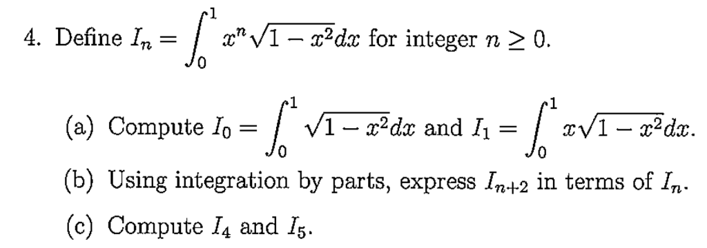 Solved 4 Define Ln vĩ X2dx For Integer N 0 1 A Chegg Com