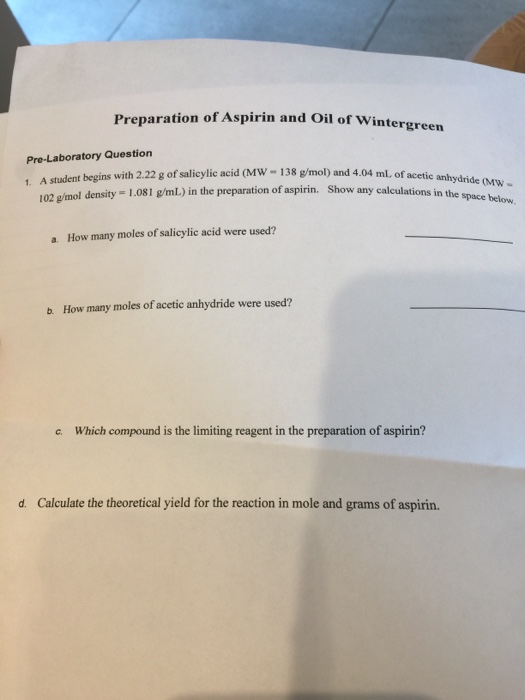 Preparation Of Aspirin And Oil Of Wintergreen Chegg 