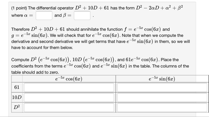 Solved The Differential Operator D 2 10d 61 Has The F Chegg Com