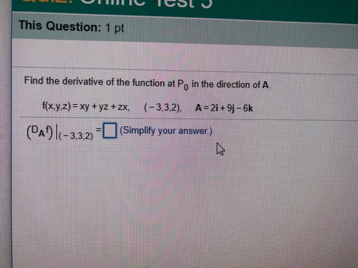 Solved This Question 1 Pt Ative Of The Function At Po In Chegg Com