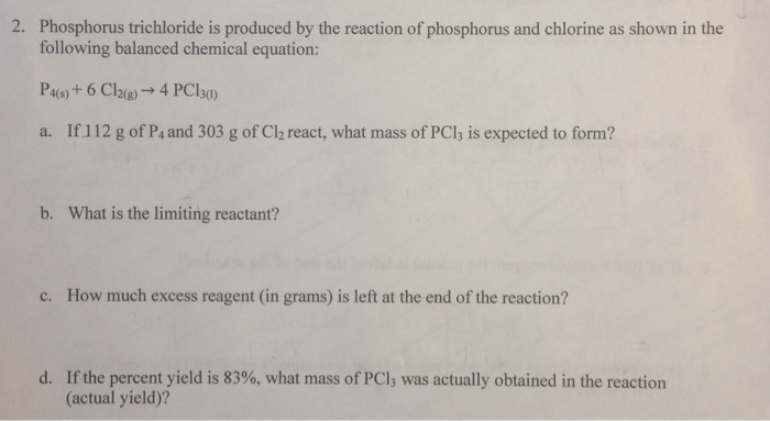 Solved 2. Phosphorus Trichloride Is Produced By The React