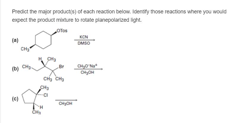 Solved Predict The Major Product(s) Of Each Reaction Belo