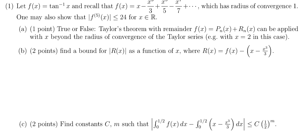 Solved 1 Let F X Tan 1 X And Recall That F X X T Chegg Com