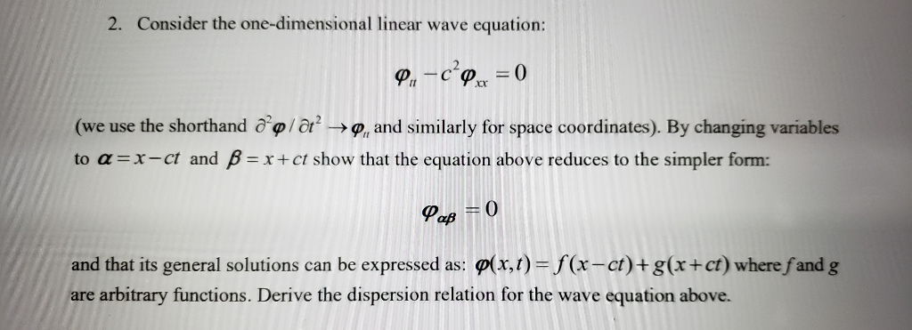 Solved 2 Consider The One Dimensional Linear Wave Equati Chegg Com