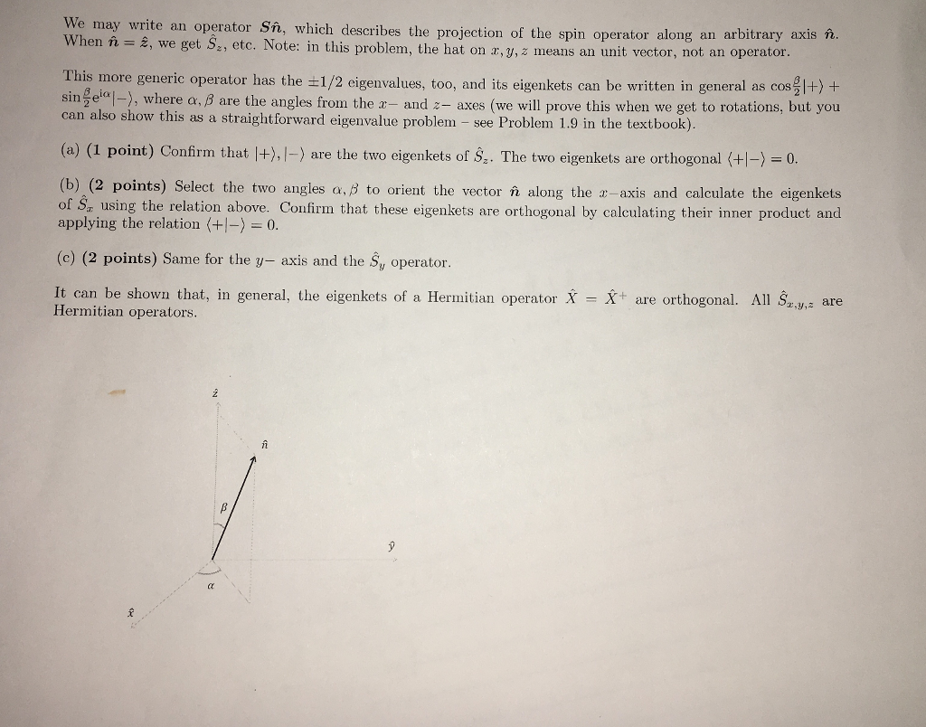 Solved N Which Describes The Projection Of The Spin Oper Chegg Com