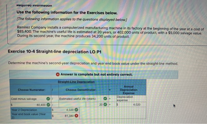 requirea iNTormauon Use the following information for the Exercises below. The following information applies to the questions