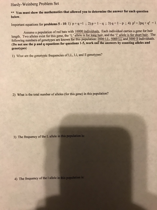 Solved Hardy Weinberg Problem Set You Must Show The Mathe Chegg Com