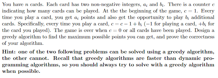 You have n cards. Each card has two non-negative integers, ai and bi. There is a counter c indicating how many cards can be p