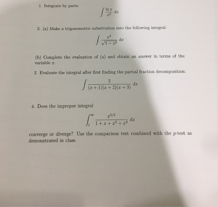 Solved Integrate By Parts Integral Ln X X 2 Dx A Make Chegg Com