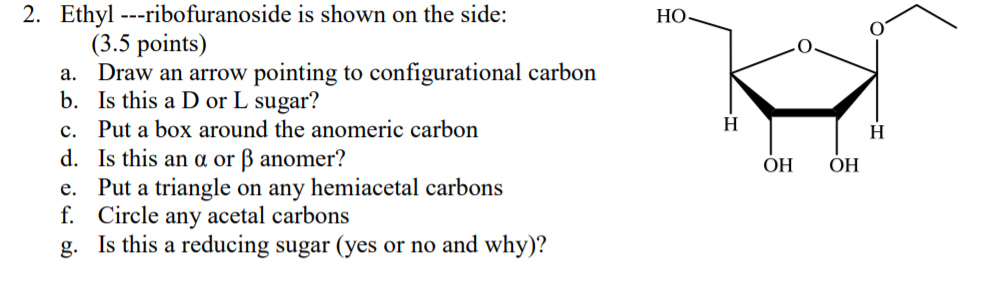 Solved 2 Ethyl Ribofuranoside Is Shown On The Side H Chegg Com