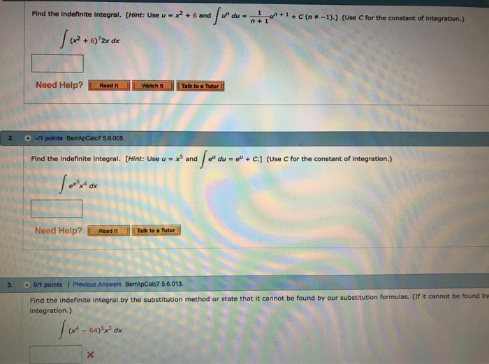 Solved Find The Indefinite Integral Hint Use U X 6 A Chegg Com