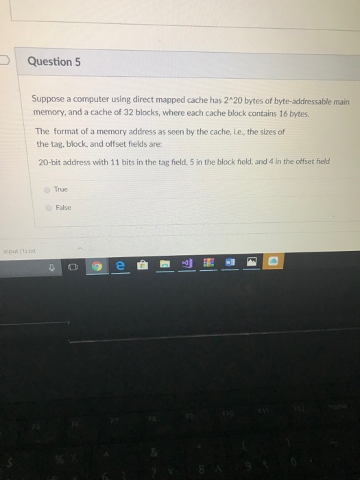 Question 5 Suppose a computer using direct mapped cache has 2A20 bytes of byte-addressable main memory, and a cache of 32 blo