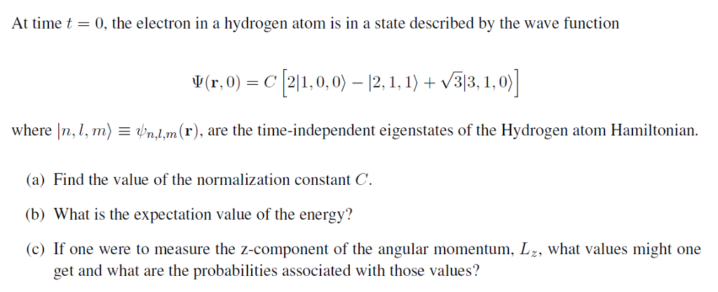 Solved At Timet0 The Electron In A Hydrogen Atom Is In A Chegg Com